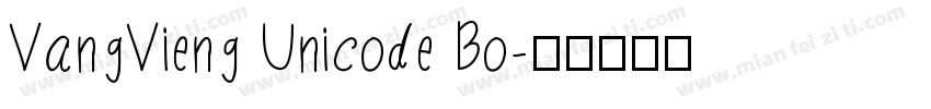 VangVieng Unicode Bo字体转换